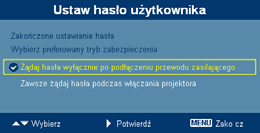 22 Zabezpiecz. Zabezpieczenie Ten projektor udostępnia użyteczną dla administratora funkcję zabezpieczenia, umożliwiającą zarządzanie używaniem projektora.