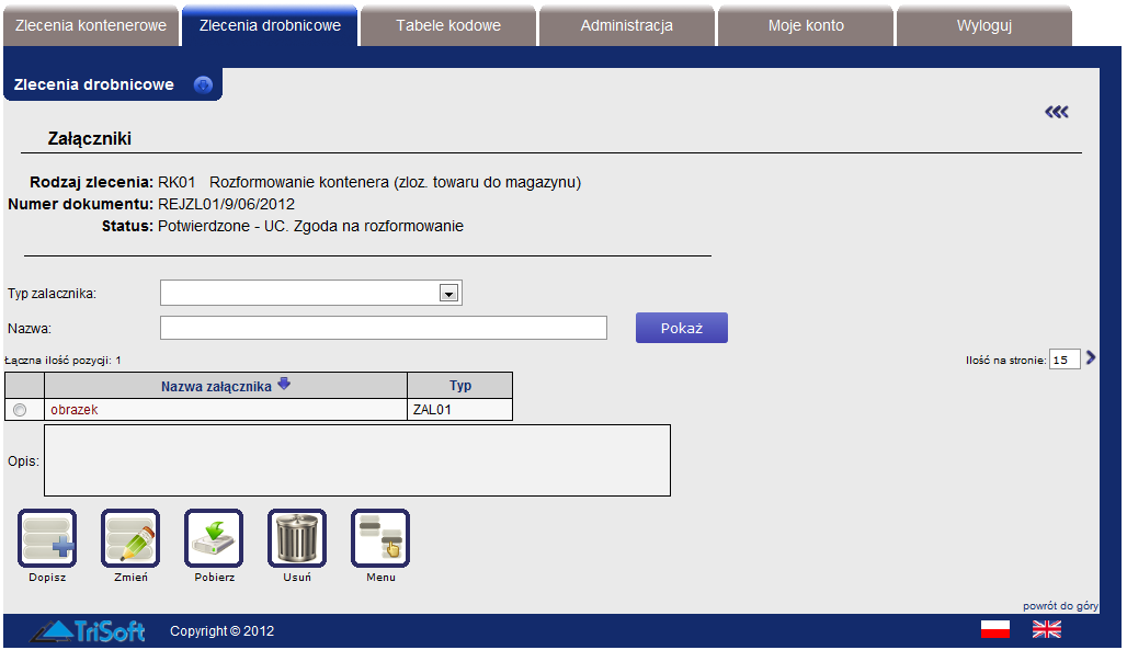 Rys. 13 W tym widoku (rys. 13) system umożliwia dodanie, edycję oraz usunięcie załączników.