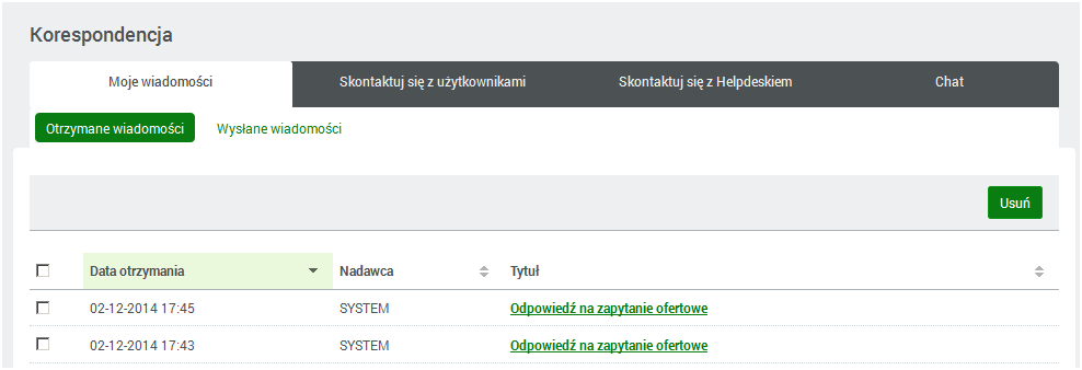 Korespondencja Moje wiadomości Automatyczne powiadomienia: usuwane 7 dni po otrzymaniu wiadomości.