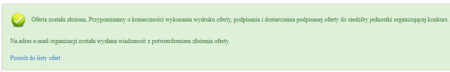 10. Zapisz ofertę klikając w Wyślij ofertę i wypełnij ostatni formularz potwierdzając wysłanie oferty Na ekranie pojawi się potwierdzenie wysłania oferty: 11. Zobacz złożoną ofertę w gwa.demo.nawikus.