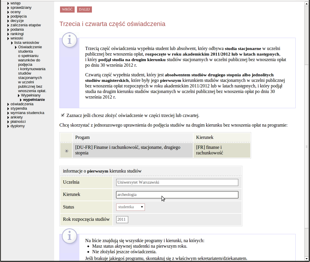 Rysunek 8 Ekran czwarty oświadczenia studenta wybór części 3 lub 4 oświadczenia, wskazanie drugiego kierunków studiów oraz wpisanie informacji o pierwszym kierunku Wciśnięcie