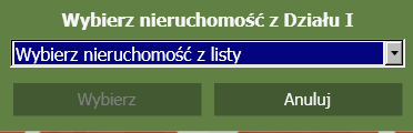 (fot. Nr 25) Zaznaczenie informacji Dodaj mienie z Działu I, spowoduje automatyczne pojawienie się formularza Wybierz nieruchomość z listy, po wybraniu nieruchomości zatwierdzamy przyciskiem Wybierz