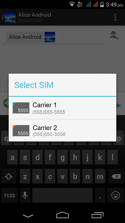 Zarządzanie kartami SIM - 67 Wybór karty SIM do wysyłania wiadomości tekstowych Jeśli dla opcji Wiadomości zostało wybrane polecenie Zawsze pytaj, za każdym razem, gdy jest wysyłana wiadomość