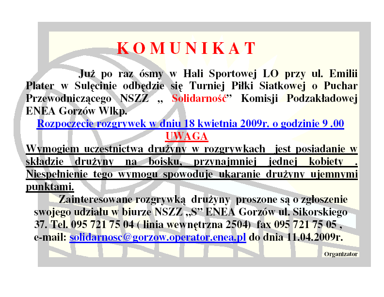 Reprezentacja naszego Oddziału na manifestacji Ponad 4 tysięcy pracowników spółek wchodzących w skład Grupy Kapitałowej Energa wspomaganych przez energetyków z całej polski zrzeszonych w Sekcji