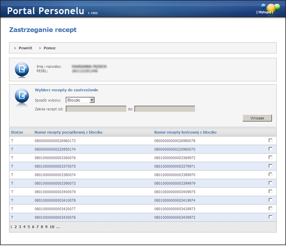 20 4.3.2 Portal Personelu Medycznego Składanie wniosków o zastrzeganie recept Po wejściu w funkcjonalność wyświetlana jest lista recept lekarza.