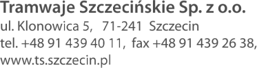 MODYFIKACJA TREŚCI SPECYFIKACJI PRZETARGOWEJ (SP) ZAMAWIAJĄCY: Tramwaje Szczecińskie Spółka z o. o. z siedzibą przy ul.