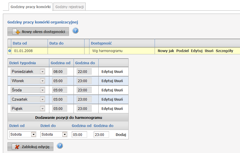 24 Harmonogram pracy komórki (wypelnione przykladowymi danymi) Przycisk dodaje nowy okres dostępności. Okresów może być dowolna ilość.