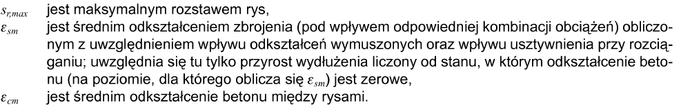 ODKSZTAŁCENIA WYMUSZONE Szerokość rozwarcia rys: Rozróżnia się dwa etapy projektowania - stan przed zarysowaniem, - stan po zarysowaniu.