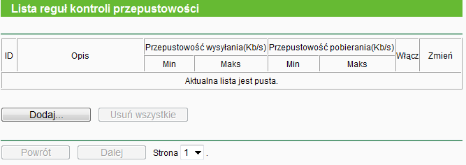 4.14.1 Ustawienia kontroli Po wybraniu opcji Kontrola przepustowości Ustawienia kontroli można skonfigurować Przepustowość wysyłania oraz Przepustowość pobierania.