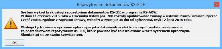 Pakiet zmian w systemie KS- - lipiec 2015 r. KS- Rys. 1 Komunikat o niepoprawnym zainstalowaniu repozytorium KS-EDE 3.