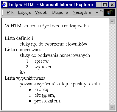 Style fizyczne przykład <hr> Niestety, twórcy standardu HTML nie byli dość <s>ortodoksyjni</s> konsekwentni i zezwolili na stosowanie <i>stylów fizycznych</i>, co stanowi krok w kierunku <font