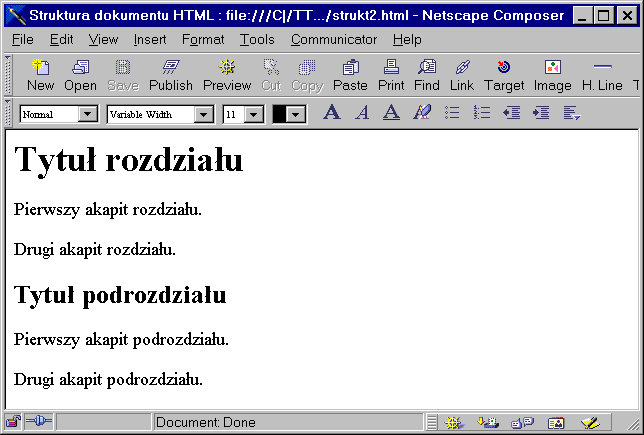 Arkusze stylistyczne Arkusze stylistyczne przykład Idea arkusza stylistycznego Oddzielenie znakowania od formatowania UmoŜliwienie zróŝnicowanego formatowania w zaleŝności od sytuacji Język CSS