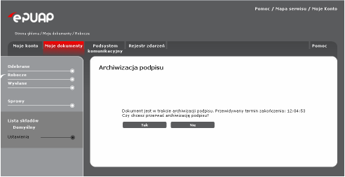 Rysunek 70 Przerwanie archiwizacji Krok 5 JeŜeli uŝytkownik naciśnie przycisk TAK, archiwizacja zostaje przerwana i system wraca na szczegóły dokumentu.