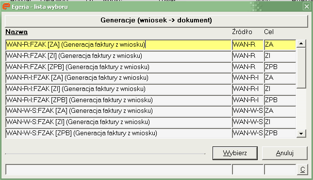 czy generujemy dokument faktury zakupu rodzaju ZA (cel) na podstawie pozycji wniosków rodzaju WAN-R (źródło) czy generujemy dokument faktury zakupu rodzaju ZA (cel) na podstawie pozycji wniosków