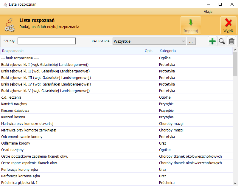 Konfiguracja programu 2.3.1.1 Kategorie rozpoznań i procedur Dostęp do kategorii dostępny jest z poziomu danej listy po naciśnięciu przycisku znajdującego się obok rozwijanej listy kategorii.
