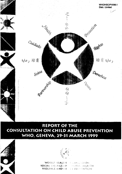 Report of the consultation on child abuse prevention Przedmiot konsultacji: Ustalenie roboczej definicji znęciania się nad dzieckiem Naświetlenie czynników ryzyka, konsekwecji zdrowotnych,