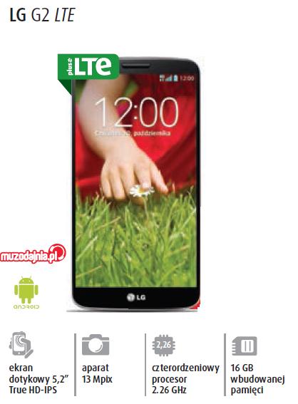 Taryfy W Plus LTE Internet z rozmowami od 7 lutego i SMSami 2014 bez limitu tańsze telefony Cena telefonu LG G2 LTE Wysokość abonamentu 899 699 649 249 99