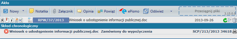 Pracownik prowadzący sprawę będzie miał następujący widok informujący, iż dokumenty są w składzie - ikonka służy do zamawiania dokumentów do wypożyczenia - ikonka służy do zamawiania dokumentów do