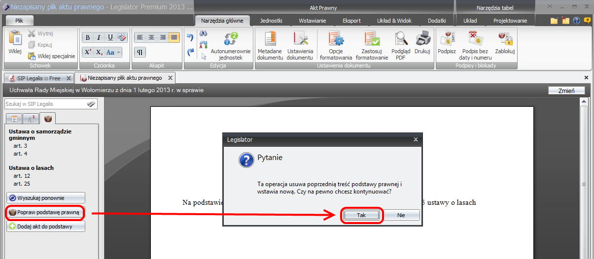 Jeżeli po sprawdzeniu uznamy, że powinniśmy wskazać jednak inny artykuł wybranej ustawy, wracamy do okna aktu, poprawiamy numer artykułu w treści podstawy prawnej i przechodzimy do nowej linii