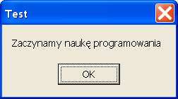 ShowMessagePos Przykład: begin