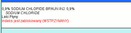 Apteka - Inne tematy 16 Po wybraniu i przyczyny i zapisaniu formularza edycji przyciskiem OK lek ten zostanie oznaczony na czerwono - tak jak