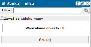 4.2.3. Szukaj - ulica Wyszukiwanie odbywa się po liście nazw w słowniku ulic. Nazwy ulic znajdują się w relacji z geometrią. W celu wyszukania ulicy należy wykonać kolejno: 1.