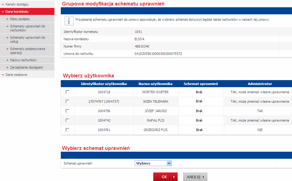 4.8 PRZYPISANIE SCHEMATU UPRAWNIEŃ DO RACHUNKÓW DO UŻYTKOWNIKÓW Kolejnym krokiem jest przypisanie odpowiednich schematów uprawnień do rachunków do Użytkowników w ramach poszczególnych Umów.