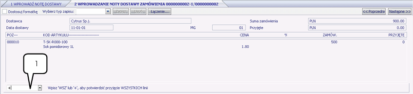Strona 3 2. Wprowadzenie PZ Ścieżka: Zamówienia Zakupu Dostawy/Faktury Wprowadzenie noty dostawy (PZ) W oknie Zamówienia Zakupu (1) należy wybrad zamówienie dotyczące dostawcy soku pomaraoczowego.