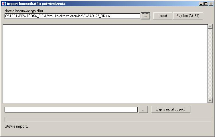 2.2.2 Import potwierdzeń I fazy Lokalizacja: Importy >Potwierdzenie świadczeń ambulatoryjnych i szpitalnych Po przejściu podanej ścieżki pojawi się okno