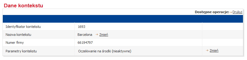 UWAGA: usługa jest domyślnie nieaktywna. W celu jej aktywacji, należy na stronie Dostęp -> Dane kontekstu, w sekcji Parametry kontekstu, skorzystać z opcji Zmień.