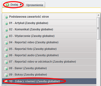 ZOBACZ RÓWNIEŻ Z listy szablonów wybieramy 10 Zobacz również (Zasoby globalne). W pierwszym polu formularza wpisujemy nazwę pod jaką treść będzie widoczna w bazie zawartości stron.