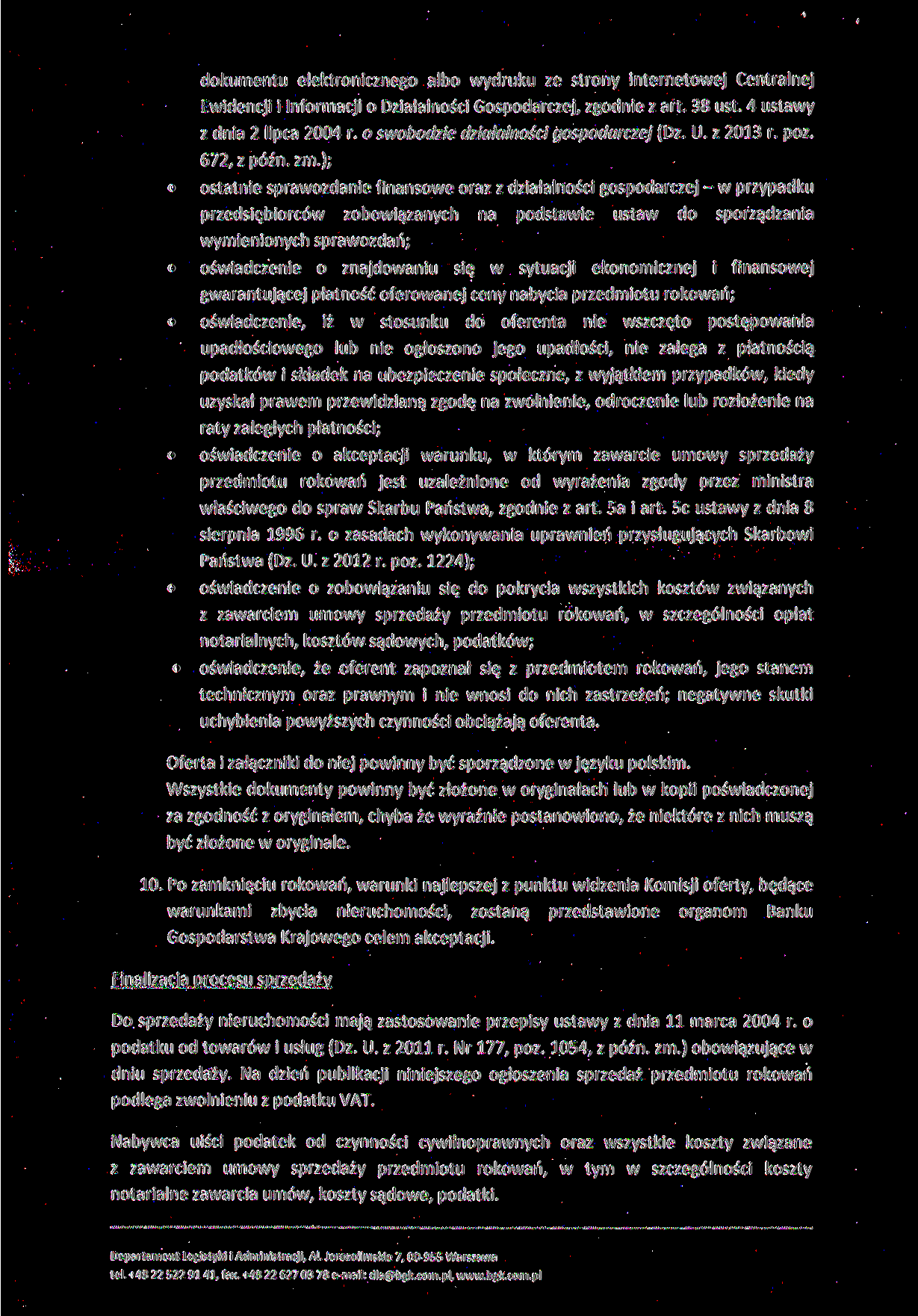 dokumentu elektronicznego albo wydruku ze strony internetowej Centralnej Ewidencji i Informacji o Działalności Gospodarczej, zgodnie z art. 38 ust. 4 ustawy z dnia 2 lipca 2004 r.