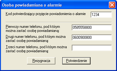 3.4.5.1.Polecenie: Dodaj (osobę powiadamianą) Wszystkie wpisane w tym oknie dane są wyświetlane na liście w oknie: Osoby powiadamiane o alarmach. 3.4.5.1.1.Pole: Kod potwierdzający przyjęcie powiadomienia o alarmie W polu tym należy wpisać numer, którym powiadomiony o alarmie abonent potwierdzi przyjęcie połączenia.