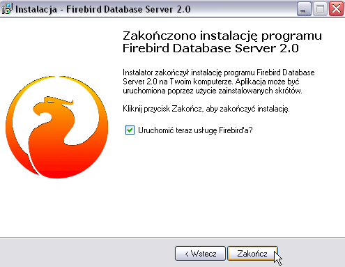 Po zainstalowaniu bazy FireBird program instalacyjny wyświetli następujący komunikat: