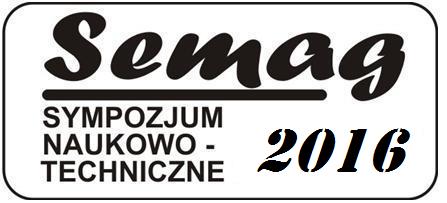 SEP Oddział Wrocławski P R O G R A M XXII Sympozjum Naukowo-Technicznego SEMAG 2016 ELEKTROENERGETYKA I AUTOMATYKA W PRZEMYŚLE