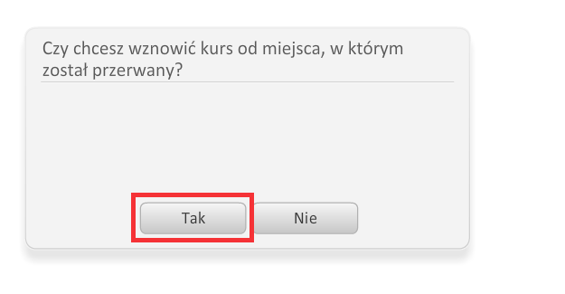 4.4. Wyjście z kursu Jeżeli chcesz wyjść z kursu kliknij przycisk Zamknij kurs w prawym górnym rogu ekranu szkoleniowego. 4.5.