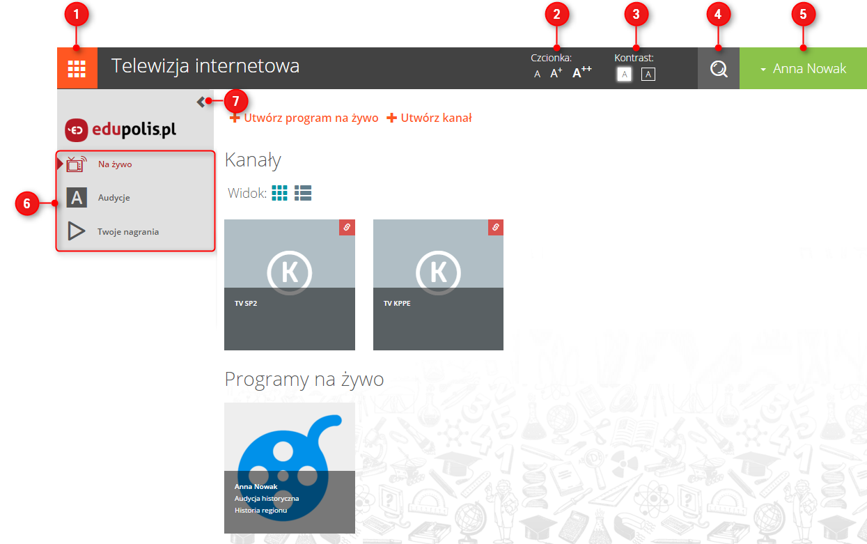 3. Strona główna Strona główna modułu Telewizja internetowa składa się z: ikony umożliwiającej przejście do głównego menu portalu (1), ikon umożliwiających zmianę wielkości czcionki (2), ikon