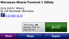 Menu Dokąd? Opcje strony Jedź! Dotknij elementu na liście wyników wyszukiwania, aby wyświetlić stronę Jedź!