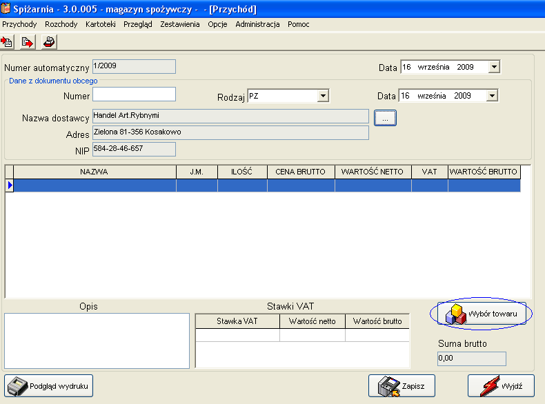 Następnie należy wprowadzić towary, w tym celu klikamy na Wybór towaru.