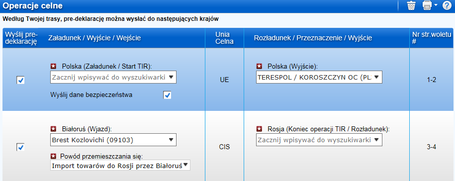 Jeśli w linii dotyczącej miejsca załadunku lub rozładunku nie ma kwadratowego pola Wyślij pre-deklarację, w pole urzędu celnego można wpisać dowolny tekst, jak pokazano na poniższym przykładzie