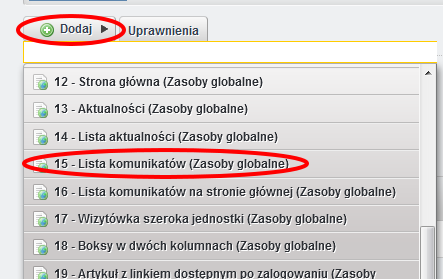 LISTA KOMUNIKATÓW Z listy szablonów wybieramy 15 Lista komunikatów (Zasoby globalne). W pole Nazwa (Wymagane) wpisujemy nazwę, pod jaką treść będzie widoczna w bazie zawartości stron.