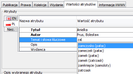 Aplikacja Redaktora 2. Przycisnąć klawisz TAB przez co zostanie dodany nowy wiersz, poniżej wybranej wcześniej wartości 3. Wpisać żądaną wartość atrybutu 4.