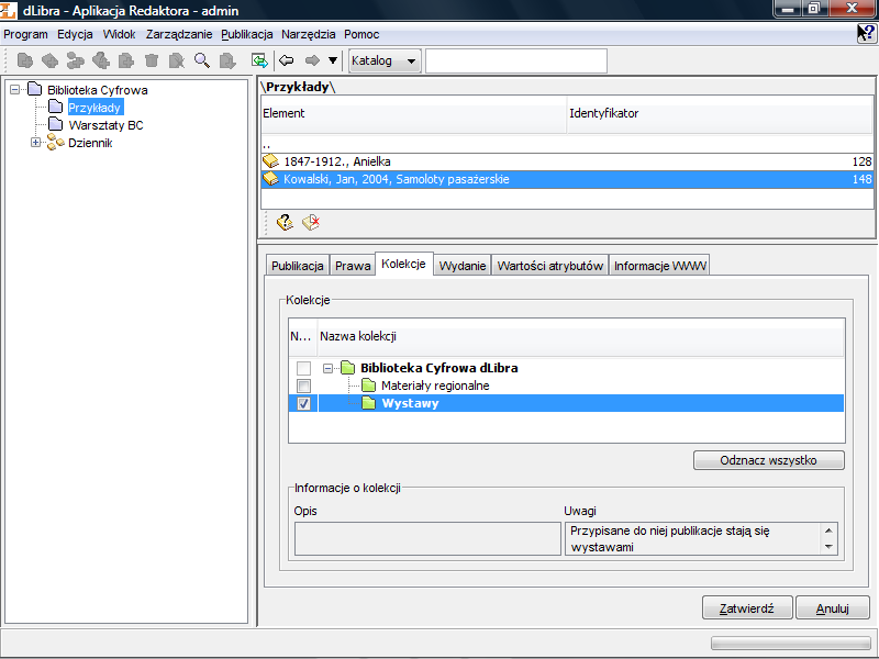 Aplikacja Redaktora Rysunek 3.11. Przypisywanie publikacji do kolekcji Aby dodać publikację do kolekcji zaznacz odpowiednie pole wyboru.