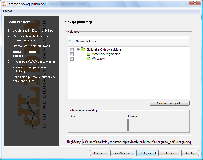 Aplikacja Redaktora Rysunek 3.22. Kreator Nowej Publikacji - dodawanie publikacji do kolekcji 7. W piątym kroku kreatora publikacji (Rysunek 3.23.