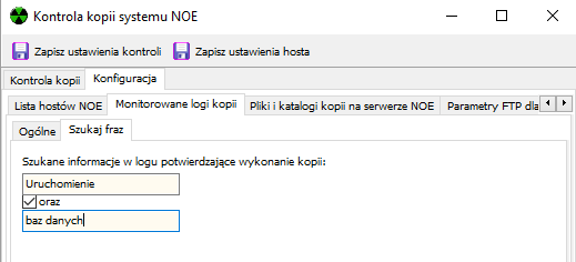 Frazy potwierdzające wykonanie kopii umieszczono w dodatkowej zakładce: Monitorowane logii kopii -> Szukaj fraz. Zaznaczenie oraz oznaczać będzie kontrolę wystąpienia dwóch fraz w jednym wierszu logu.