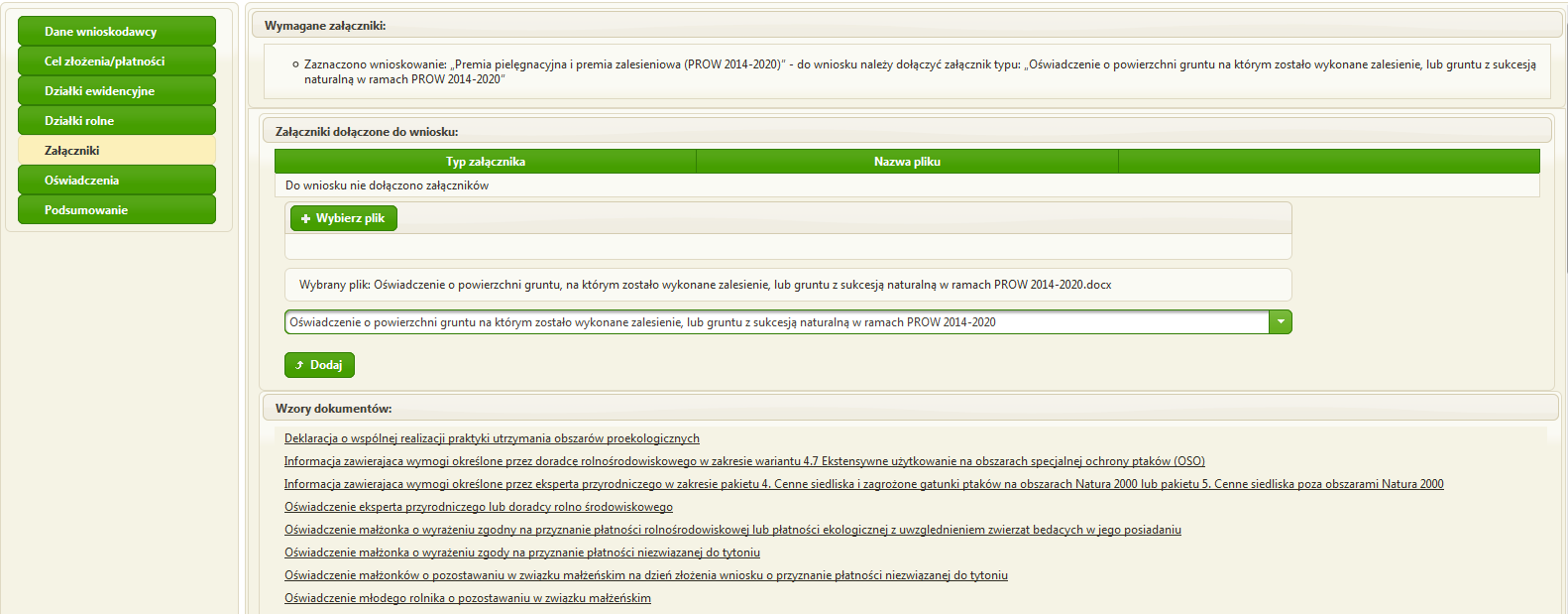 Zalesienia PROW 2014-2020 W przypadku ubiegania się o przyznanie premii pielęgnacyjnej i premii zalesieniowej (PROW 2014-2020) należy zaznaczyć odpowiedni checkbox na zakładce Cel złożenia/płatności.