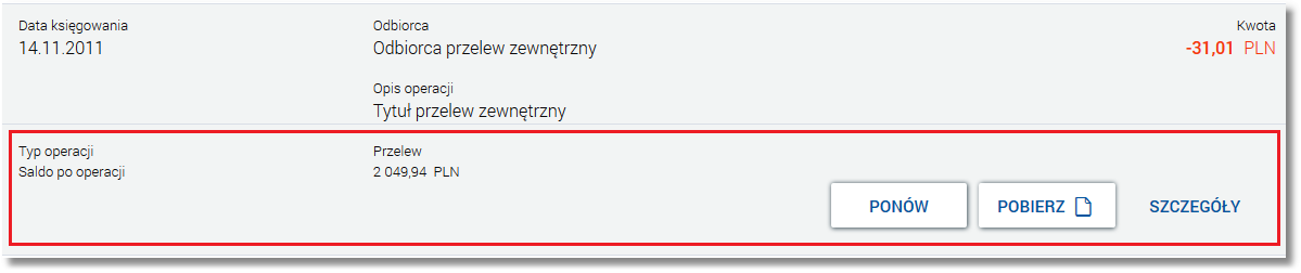 Po określeniu kryteriów filtrowania listy należy wybrać przycisk [FILTRUJ]. Lista operacji zostanie wówczas ograniczona do tych, które zawierają się w podanych przez użytkownika warunkach filtrowania.