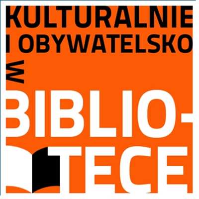 Misja programu Biblioteka to miejsce, do którego przychodzimy nie tylko w poszukiwaniu książek. Możemy tu spotkać osoby otwarte na kulturę, gotowe do animowania życia społecznego.