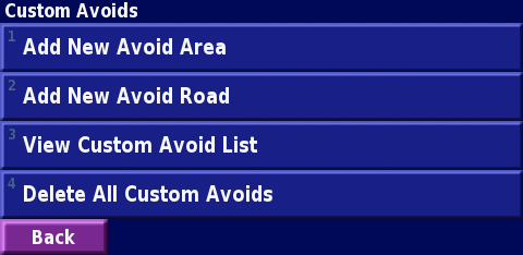 Dodawanie unikanych tras Na stronie Menu wybierz kolejno opcje Settings (Ustawienia) > Navigation (Nawigacja) > (Konfiguracja unikanych tras). Wybierz typ drogi, której chcesz unikać.