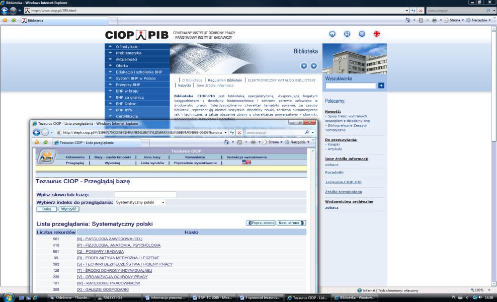polski i adaptację Tezaurusa CIS/ILO, wykorzystywanego do indeksowania piśmiennictwa w zasobach informacyjnych